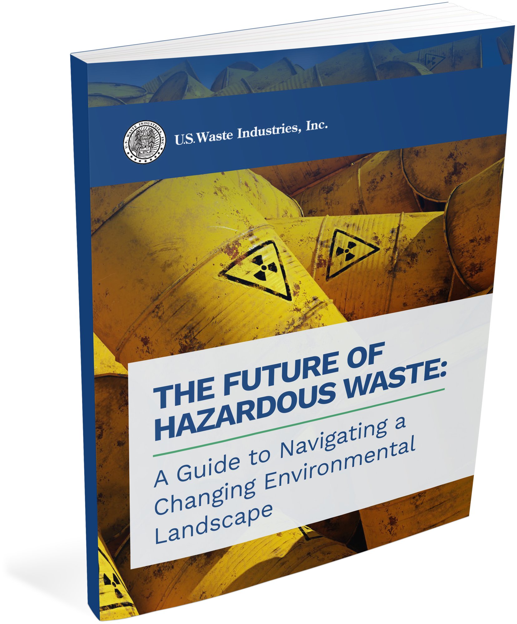 The Future of Hazardous Waste